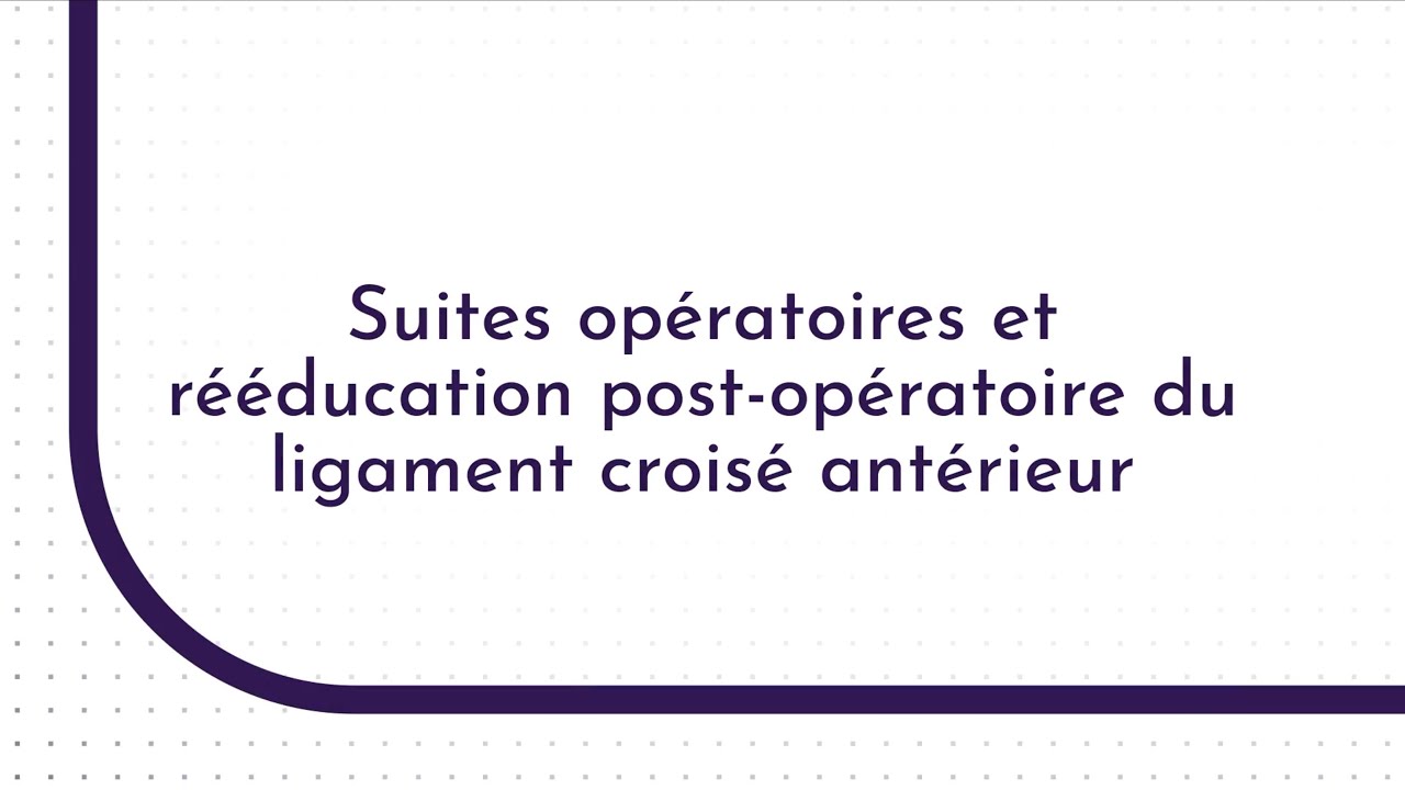 Rupture Du Ligament Croisé Antérieur : Combien De Temps Post-opératoire ...