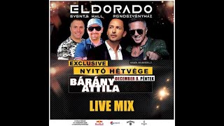 Bárány Attila   Live Mix @ Eldorado   Kisbér   2023 12 08