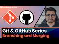 Branching and Merging  (Git & GitHub for Beginners Course)