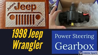 1998 Jeep Wrangler TJ or XJ Steering Gearbox Replacement (How to change your Power Steering Gearbox)