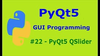 22 PyQt5 QSlider Python GUI Programming With PyQt5