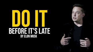 Elon Musk - Do It | Best Motivational Speech | Motivation Panda