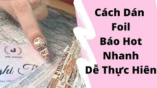 Cách dán foil báo nhanh dễ thực hiện - Foi báo siêu hot