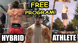 FREE Hybrid Athlete Training Program! The BEST Free Program Ever Released (NOT CLICKBAIT!)