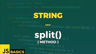 Javascript Basics · String · split() (method)