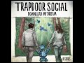 trapdoor social second chance