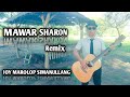 MAWAR SHARON REMIX - JOY MAROLOP SIMANULLANG [official video music]