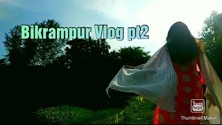 Bikrampur Vlog pt2 || Our Village Vlog || SAIMA \u0026 SAMIA's Vlogs