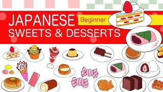 Sweets and Desserts - Learn Japanese - (お菓子とデザート) - 🇯🇵【2020】