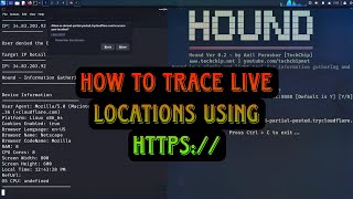 How to trace live locations using https link. How to use the HOUND tool in Linux.