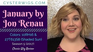 CysterWigs Wig Review: January by Jon Renau, Color: 10RH16 & 27T613S8 (Shaded Sun) [S5E620 2017]