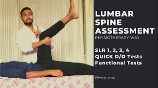 Lumbar Spine Full Assessment , Quick Functional And Pain Assessment |SLUMP Test |SLR Test |Physio