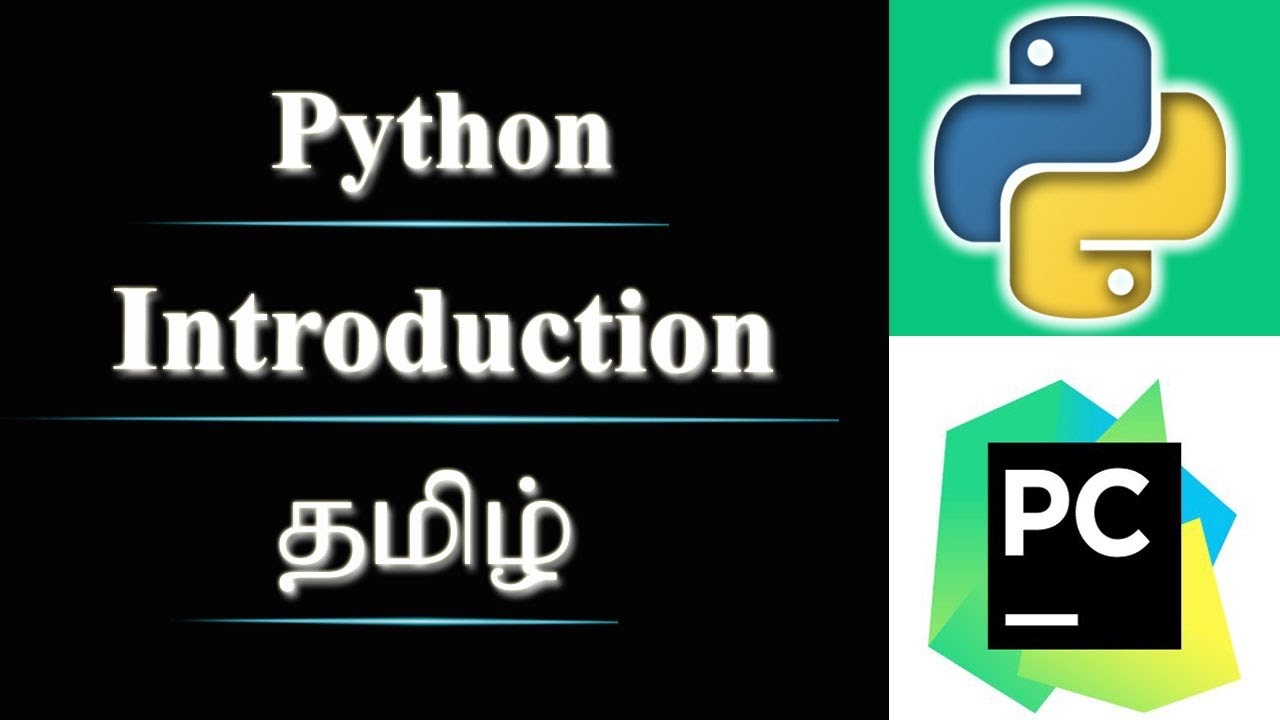 Python Introduction In Tamil Youtube Python Introduction In Tamil Youtube