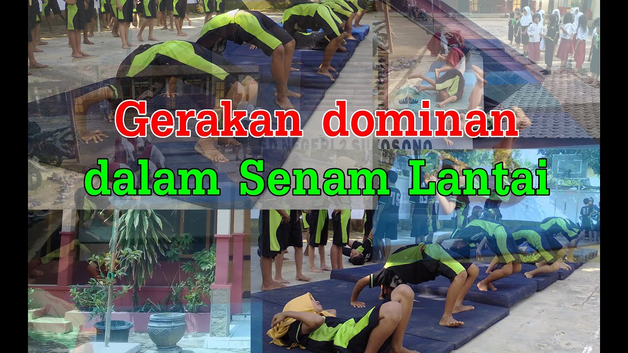 PJOK Kelas 6 SD/MI Bab. 6 Gerakan Dominan Dalam Senam Lantai - YouTube