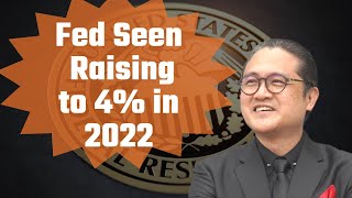 Day 74⚡️ Fed Seen Raising to 4% in 2022 And Signalling Higher for Longer