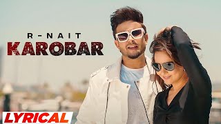 Karobar (HD VIdeo) | R Nait Ft Gurlez Akhtar | Latest Punjabi Songs 2024 | New Punjabi Songs 2024