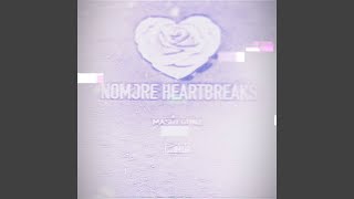 No More Heartbreaks