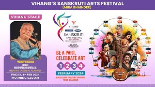 LIVE PT HARIPRASAD CHAURASIA | Vihang’s Sanskruti Arts Festival