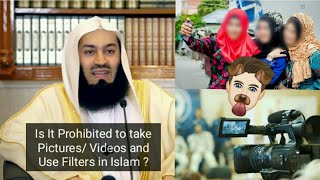 Rulings of taking Pictures \u0026 Using Filters in Islam | Mufti Menk 2018