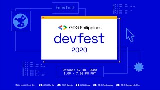 GDG Philippines DevFest 2020: Plenary Session Day 2