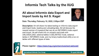 Informix TechTalk: All about Informix data export and Import tools by Art S. Kagel