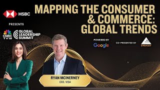 Mapping the Consumer & Commerce: Global trends | Visa CEO Ryan McInerney | GLS 2025