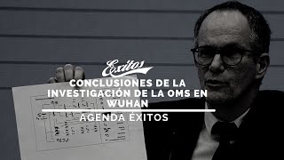 #AgendaExitos 09.02.21 Conclusiones de la investigación de la OMS en Wuhan con el Dr. Manuel Figuera