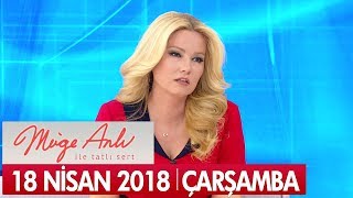 Müge Anlı ile Tatlı Sert 18 Nisan 2018 - Tek Parça