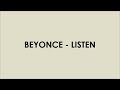 Beyonce - Listen (lyrics Video)