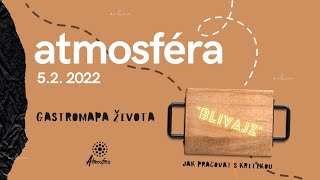 Atmosféra - Únor 2022: Blivajz