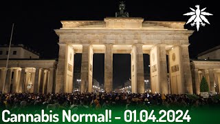 Cannabis Normal! - Ankiffen am Brandenburger Tor 01.04.2024