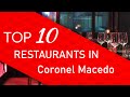 Top 10 best Restaurants in Coronel Macedo, Brazil