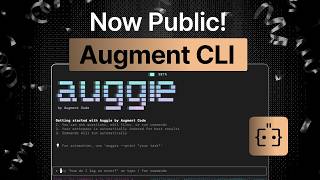 The Official CLI from Augment Code! Auggie is LIVE! (Quickstart Guide)