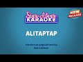 Alitaptap by Matt Wilson (Karaoke Version)