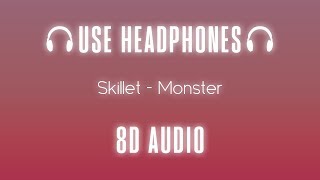 Skillet - Monster | 8D Audio