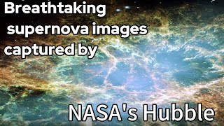 Breathtaking supernova images captured by NASA's Hubble | Galactic explosions | Supernova images