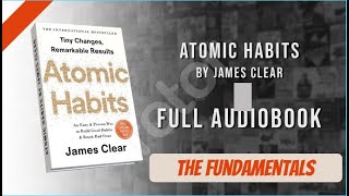 Atomic Habits (Audiobook) by James Clear  (The Fundamentals)