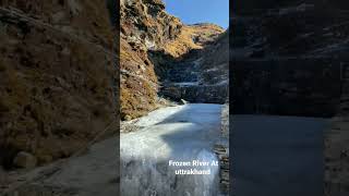 Frozen river At Tungnath trekk Uttrakhand #Frozen #uttrakhand #tungnath #chopta #shorts #viral