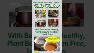 Banamin's Soup Mix - A Bowl Full of Goodness, Taste \u0026 Nutrients