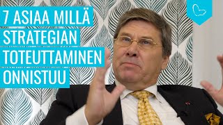 7 asiaa millä strategian toteuttaminen onnistuu. Vieraana Juho Lipsanen, Lato Tools