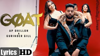 GOAT - AP Dillon | Gurinder Gill | Shinda Kahlon | Money Musik | ap dhillon all songs
