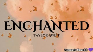 Taylor Swift-Enchanted lyrics