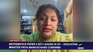 MATHEMATICS PAPER 2 NOT LEAKED IN GY  EDUCATION MINISTER PRIYA MANICKCHAND CONFIRMS