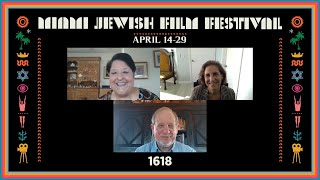 In Conversation: 1618 | Miami Jewish Film Festival 2021