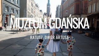 Ratusz i Dwór Artusa - Muzeum Gdańska