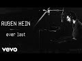 Ruben Hein - Ever Last (Official Music Video)