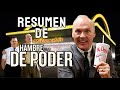 RESUMEN de HAMBRE DE PODER (The Founder 2016) RESUMIDA para botanear