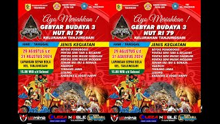 LIVE  GEBYAR BUDAYA 3 KELURAHAN TANJUNGSARI  2024 - HUT RI KE 79 PAGELARAN SENI \u0026 BUDAYA-BAZAR UMKM