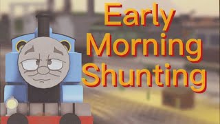 Early Morning Shunting