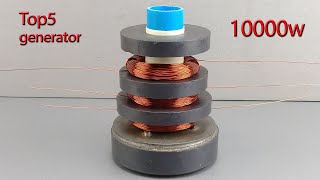 Top5 amazing free energy generator 10000 watt with copper coil and magnet